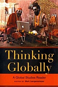 Thinking Globally: A Global Studies Reader (Paperback)