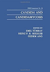 Candida and Candidamycosis (Paperback, Softcover Repri)
