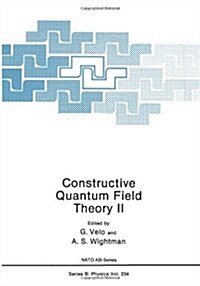 Constructive Quantum Field Theory II (Paperback, Softcover Repri)