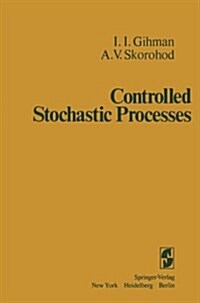 Controlled Stochastic Processes (Paperback, Softcover Repri)