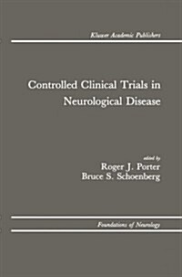Controlled Clinical Trials in Neurological Disease (Paperback, Softcover Repri)