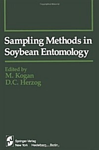 Sampling Methods in Soybean Entomology (Paperback, Softcover Repri)