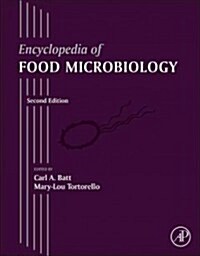 Encyclopedia of Food Microbiology (Hardcover, 2)