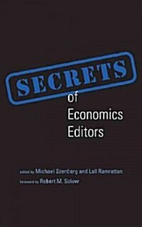 Secrets of Economics Editors (Paperback)
