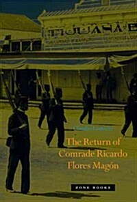 The Return of Comrade Ricardo Flores Mag? (Hardcover)