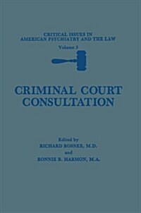 Criminal Court Consultation (Paperback, Softcover Repri)