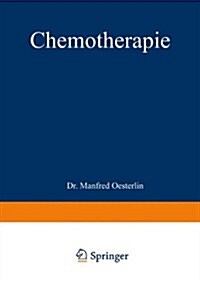 Chemotherapie : Ergebnisse, Probleme Und Arbeitsmethoden (Paperback)