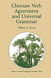 Choctaw Verb Agreement and Universal Grammar (Paperback, Softcover Repri)