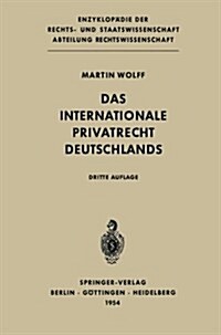 Das Internationale Privatrecht Deutschlands (Paperback, 3, 3. Aufl. 1954.)