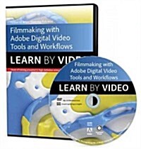 Filmmaking Workflows with Adobe Pro Video Tools: Learn by Video (Hardcover)