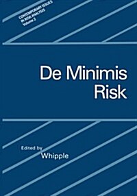 de Minimis Risk (Paperback, 1987)