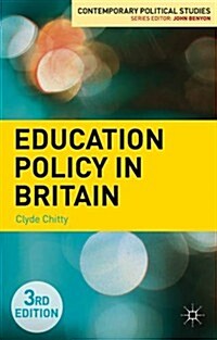 Education Policy in Britain (Paperback, 3rd ed. 2014)