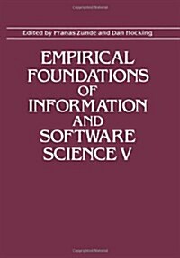 Empirical Foundations of Information and Software Science V (Paperback, Softcover Repri)