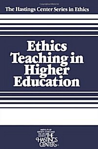 Ethics Teaching in Higher Education (Paperback, Softcover Repri)