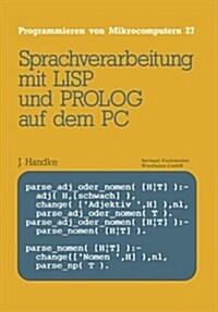Sprachverarbeitung: Mit LISP Und PROLOG Auf Dem PC (Paperback, 1987)