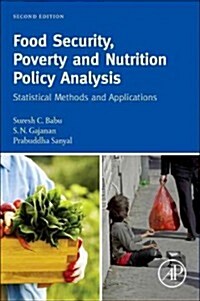 Food Security, Poverty, and Nutrition Policy Analysis: Statistical Methods and Applications (Hardcover, 2)