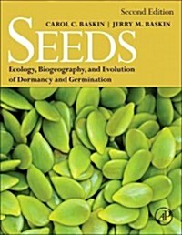 Seeds: Ecology, Biogeography, And, Evolution of Dormancy and Germination (Hardcover, 2, Revised)