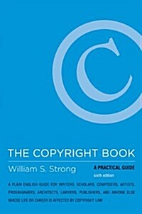 The Copyright Book: A Practical Guide (Hardcover, 6)