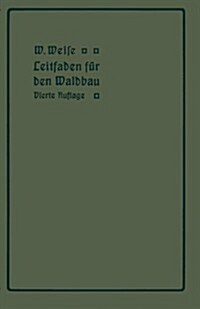 Leitfaden F? Den Waldbau (Paperback, 4, Softcover Repri)