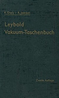 Leybold Vakuum-Taschenbuch (Paperback, 2, 2. Aufl. 1962.)