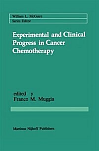 Experimental and Clinical Progress in Cancer Chemotherapy (Paperback, Softcover Repri)