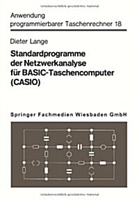 Standardprogramme Der Netzwerkanalyse F? Basic-Taschencomputer (Casio) (Paperback, 1982)