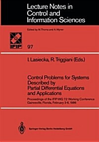 Control Problems for Systems Described by Partial Differential Equations and Applications: Proceedings of the Ifip-Wg 7.2 Working Conference, Gainesvi (Paperback)