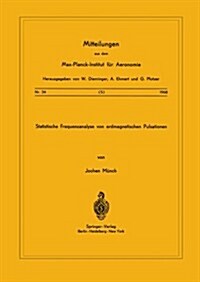Statistische Frequenzanalyse Von Erdmagnetischen Pulsationen (Paperback)