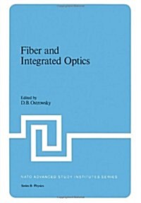 Fiber and Integrated Optics (Paperback)
