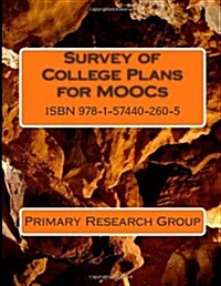 Survey of College Plans for MOOCs (Paperback)