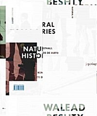 Walead Beshty: Natural Histories (Paperback)
