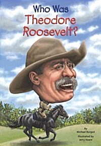 [중고] Who Was Theodore Roosevelt? (Paperback)