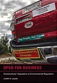 Open for Business: Conservatives Opposition to Environmental Regulation (Paperback)