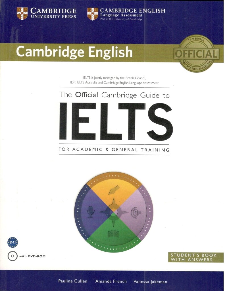 The Official Cambridge Guide to IELTS Students Book with Answers with DVD-ROM (Multiple-component retail product, part(s) enclose)