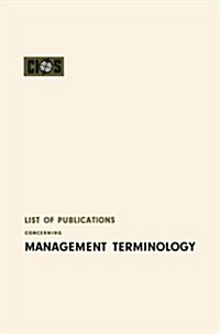 List of Publications Concerning Management Terminology (Paperback)