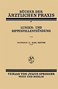 Lungen- Und Rippenfellentz?dung: Band 23 (Paperback, 1930)