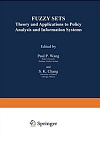 Fuzzy Sets: Theory and Applications to Policy Analysis and Information Systems (Paperback, Softcover Repri)