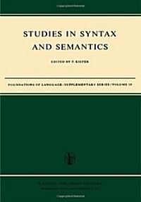 Studies in Syntax and Semantics (Paperback, 1969)