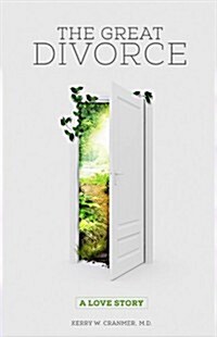 The Great Divorce: A Love Story (Paperback)