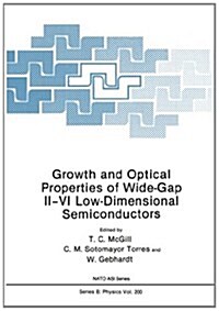 Growth and Optical Properties of Wide-Gap II-VI Low-Dimensional Semiconductors (Paperback, Softcover Repri)