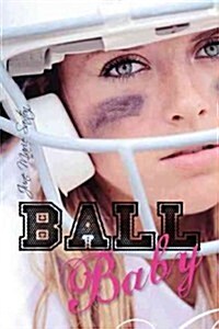 Ball Baby (Paperback)