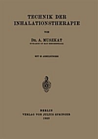 Technik Der Inhalationstherapie (Paperback)