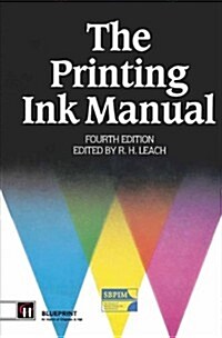 The Printing Ink Manual: 4th Edition (Paperback, Softcover Repri)