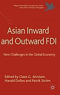 Asian Inward and Outward FDI : New Challenges in the Global Economy (Hardcover)