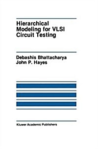 Hierarchical Modeling for VLSI Circuit Testing (Paperback, Softcover Repri)