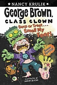 Burp or Treat... Smell My Feet! (Paperback)