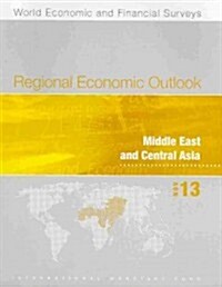 Regional economic outlook : Middle East and Central Asia (Paperback)