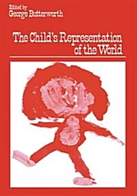 The Childs Representation of the World (Paperback, Softcover Repri)