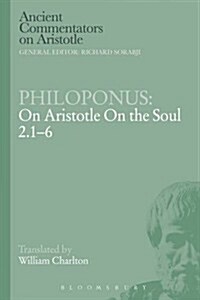 Philoponus: On Aristotle on the Soul 2.1-6 (Paperback)