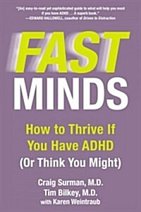 [중고] Fast Minds: How to Thrive If You Have ADHD (or Think You Might) (Paperback)
